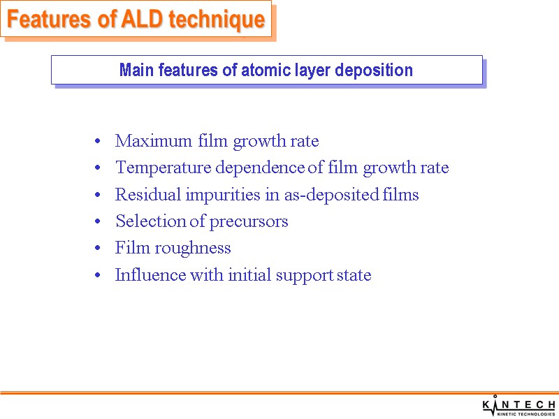 Maximum film growth rate Temperature dependence of film growth rate Residual impurities in as-deposited